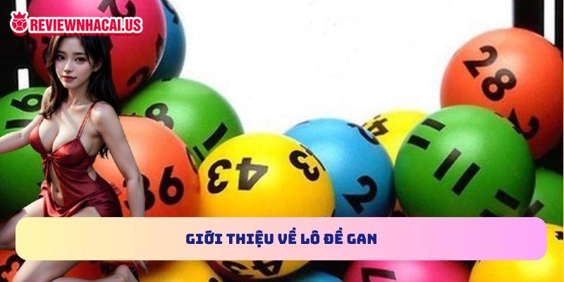Giới thiệu về lô đề gan