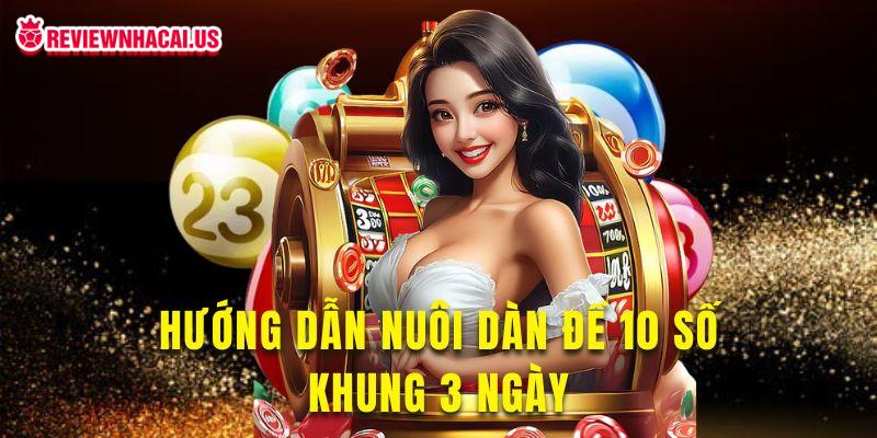 Nắm rõ cách nuôi dàn đề này để soi cầu chính xác