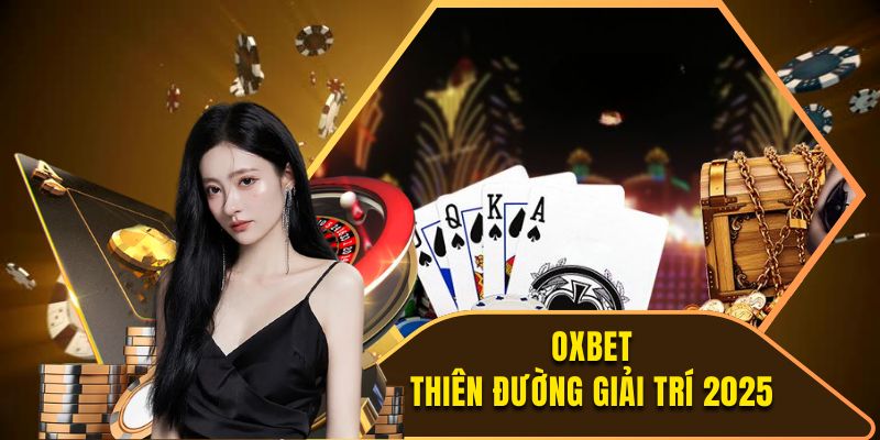 thông tin về nhà cái Oxbet