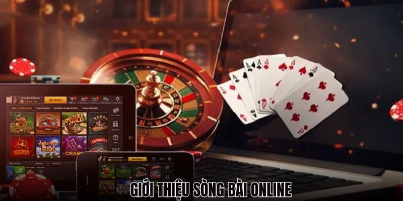 Tìm hiểu chi tiết về những sòng bài online